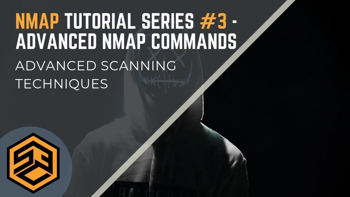 'Video thumbnail for Nmap Tutorial Series 3 - Advanced Nmap Commands'