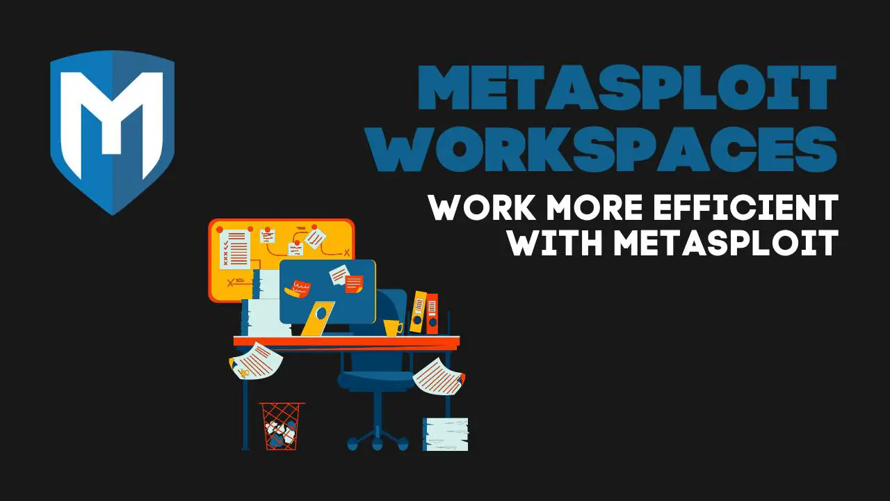 Metasploit Workspaces Tutorial