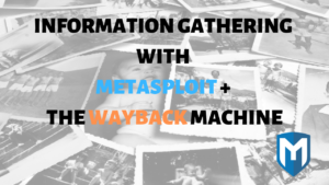 Information Gathering With Metasploit Wayback Machine