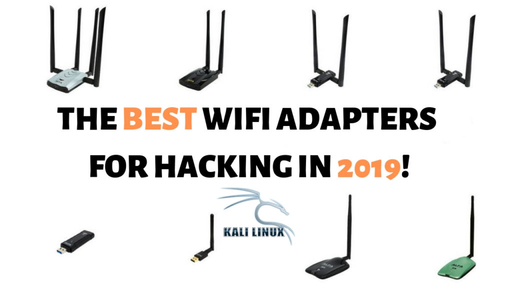 Best Wireless Network Adapter for WiFi Hacking in 2019 Ceos3c