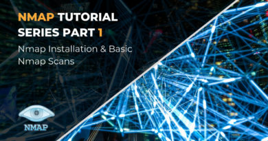 Nmap Tutorial Series 1: Nmap Basics Nmap Tutorial Series 1: Nmap Basics