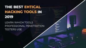 Best Ethical Hacking Tools