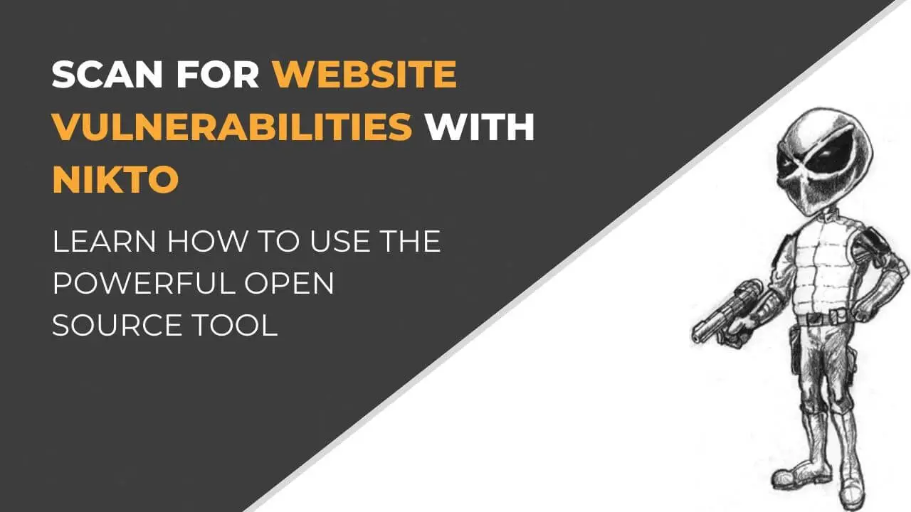 scan for website vulnerabilities with Nikto