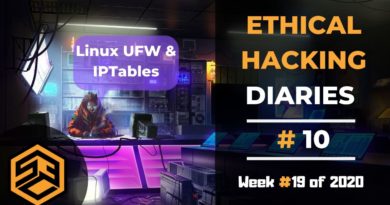 Ethical Hacking Diaries #10 – Linux UFW & IPTables Ethical Hacking Diaries #10 – Linux UFW & IPTables