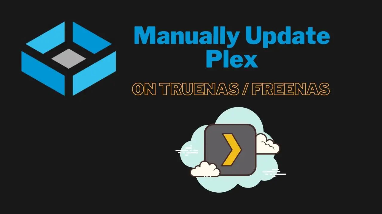 Manually Update Plex Media Server on FreeNAS Featured