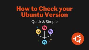Check Ubuntu Version Featured Image