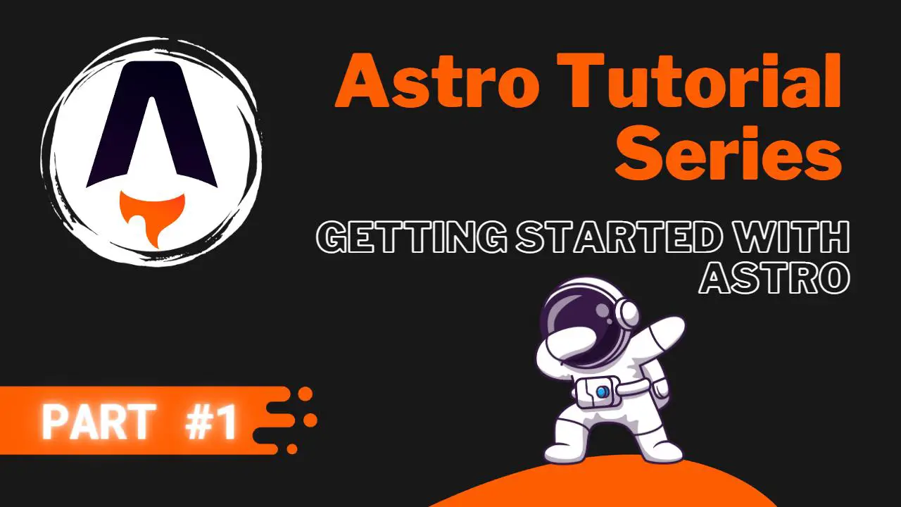 Astro JS Tutorial Series Featured Image