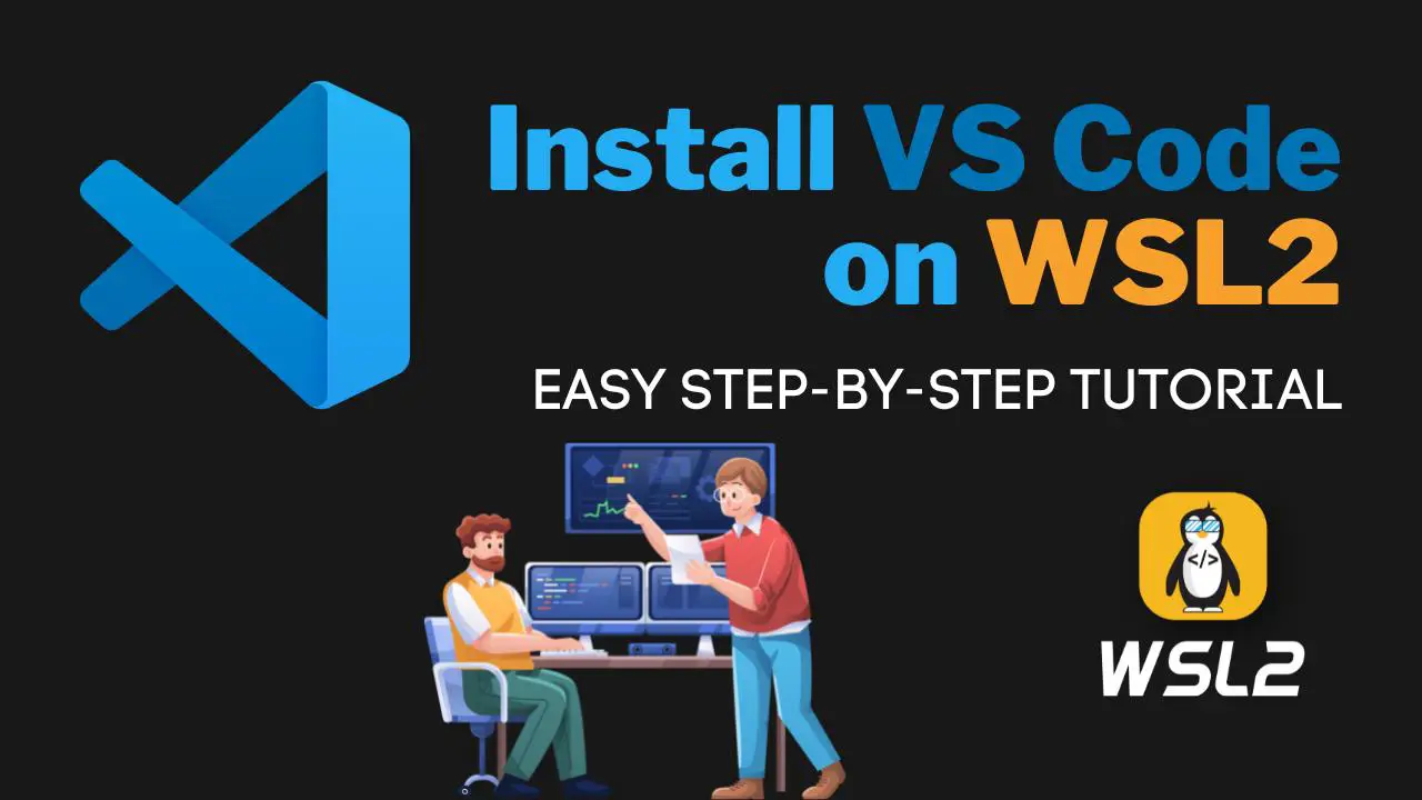 Install VS Code on WSL2 Featured Image