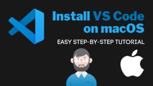 Install VS Code on macOS Featured Image