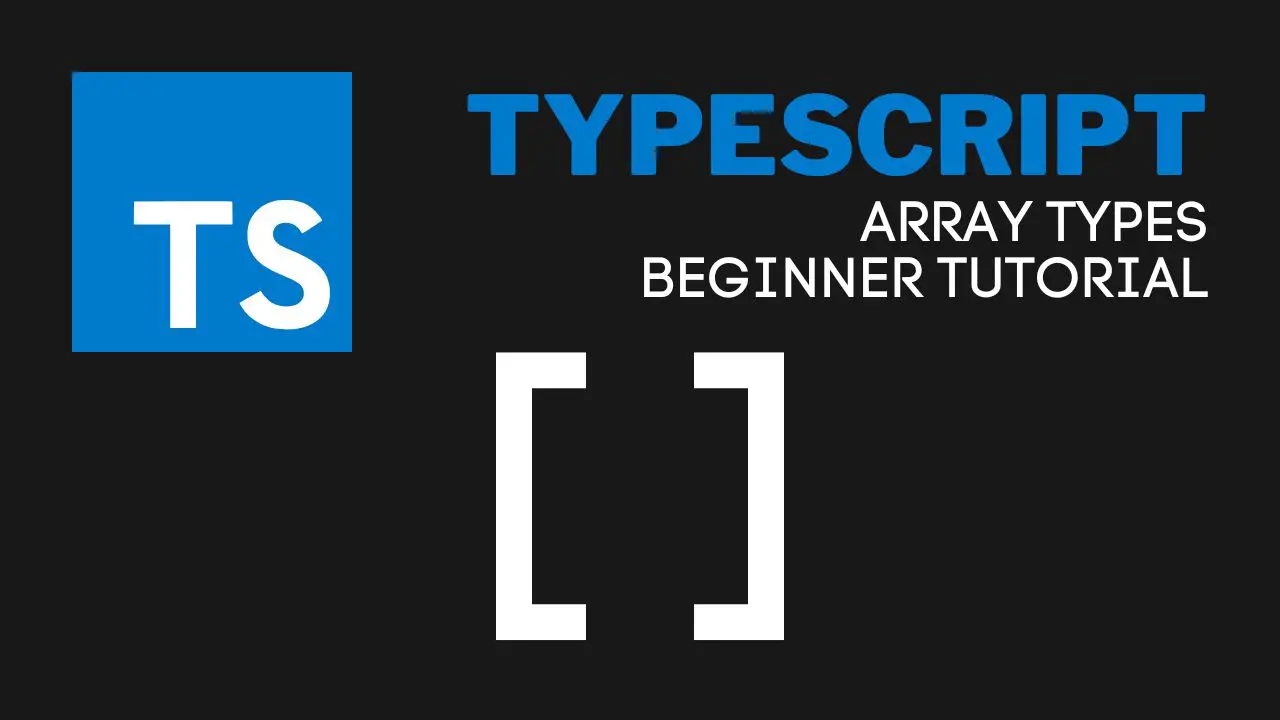 TypeScript Array Types