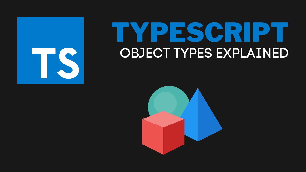 TypeScript Object Types