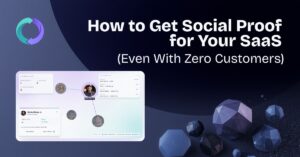 Get Social Proof for SaaS